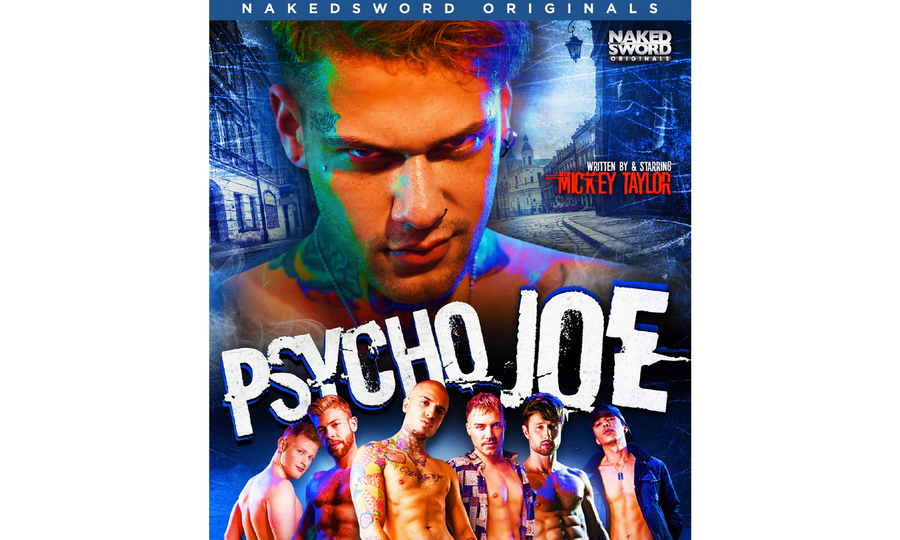 NakedSword’s ‘Psycho Joe’ DVD Available Now