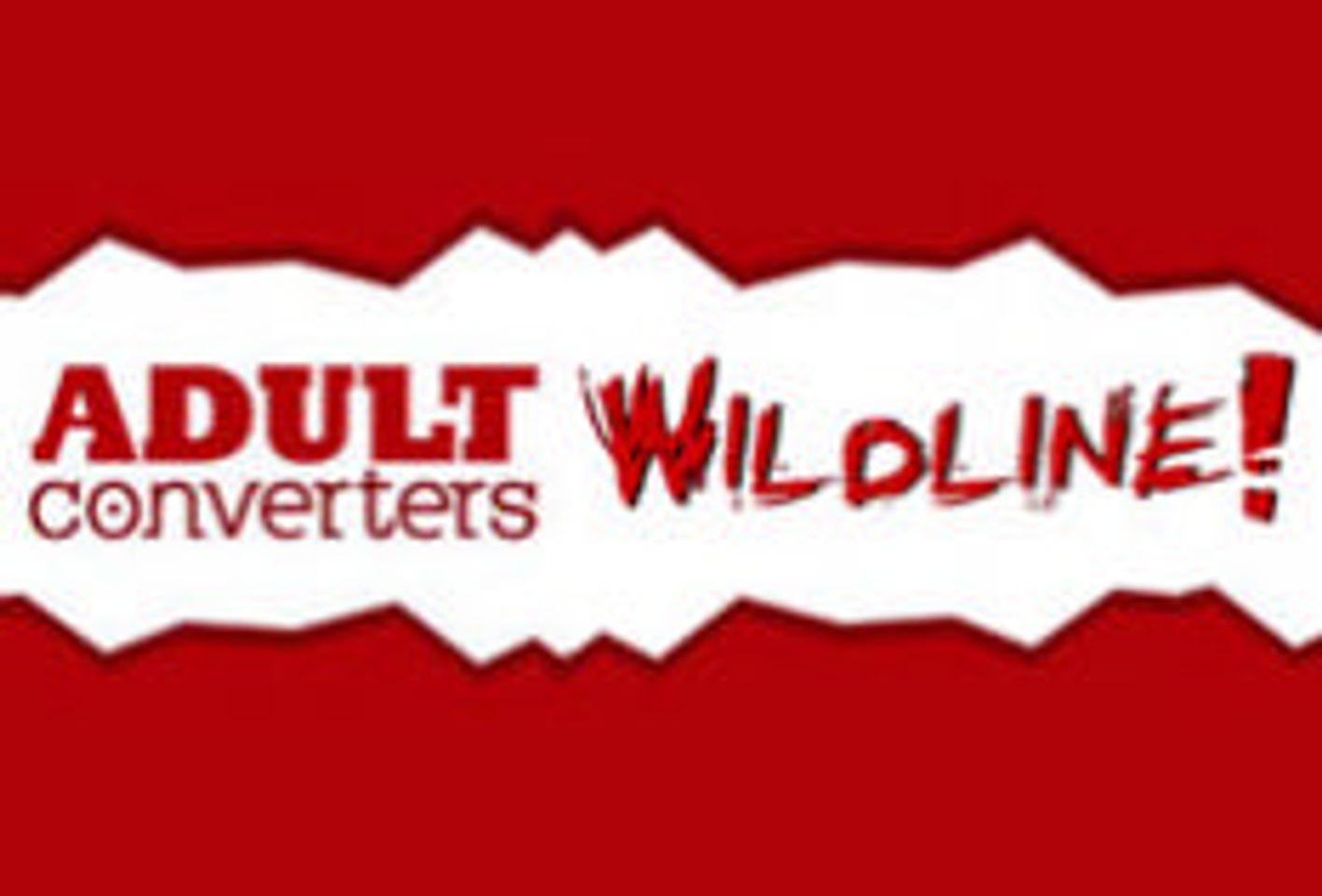 Adult Converters, Wildline! Partner