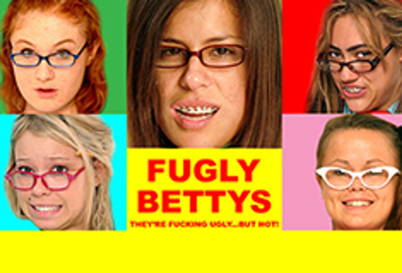 Axel Braun Directs <i>Fugly Bettys</i> for Spice
