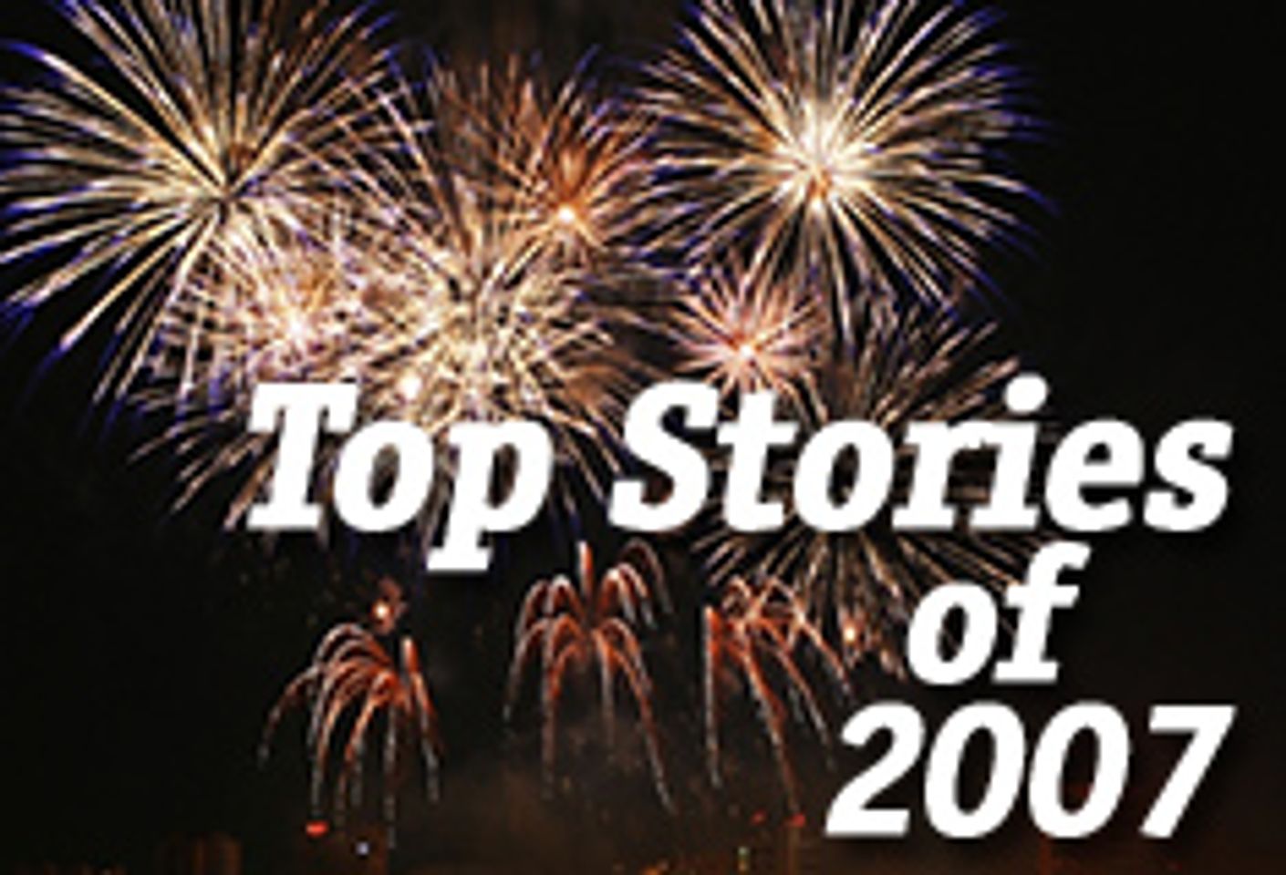 AVN's Top Stories Of 2007