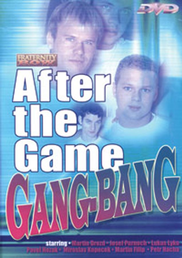 AFTER THE GAME GANG-BANG