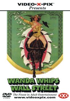 Wanda Whips Wall Street (Restored)