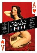 Stacked Decks: The Art and History of Erotic Playing Cards