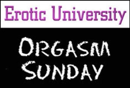 "National Orgasm Month": Erotic University