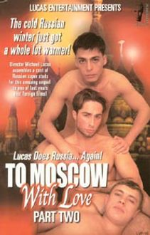 To Moscow With Love 2