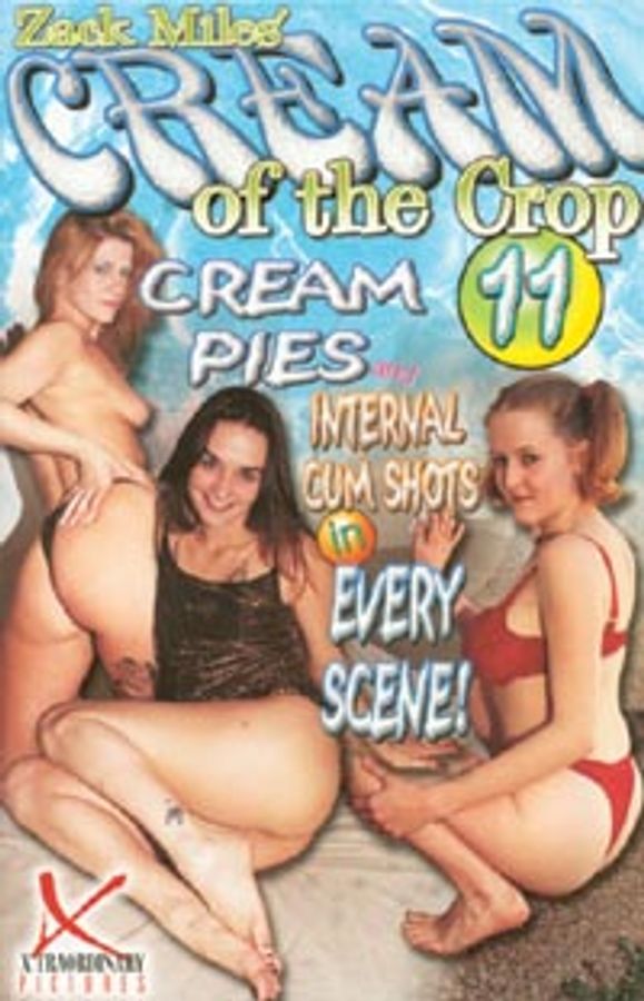 Cream of the Crop 11