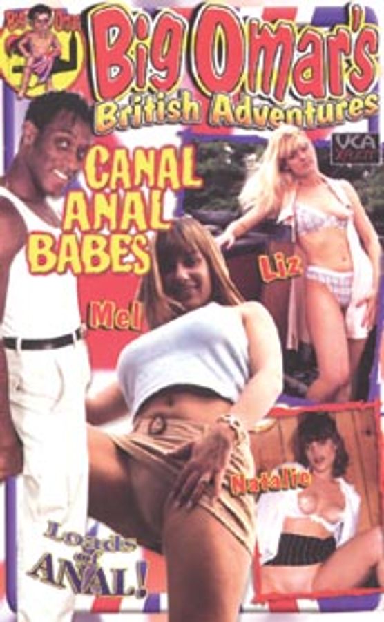 Big Omar's Canal Anal Babes