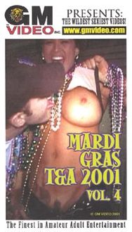 Mardi Gras T&A 2001, Volumes 1-4