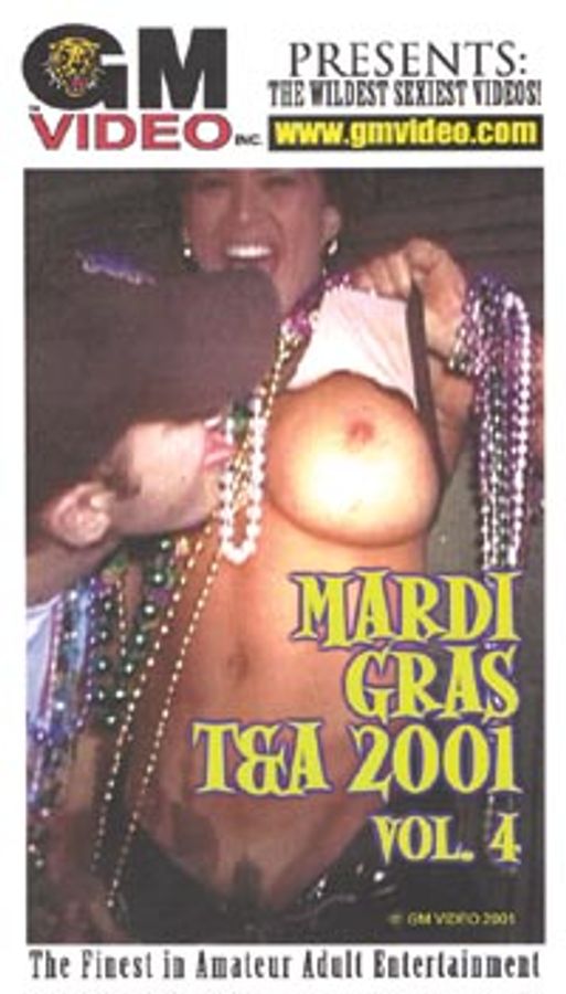 Mardi Gras T&A 2001, Volumes 1-4