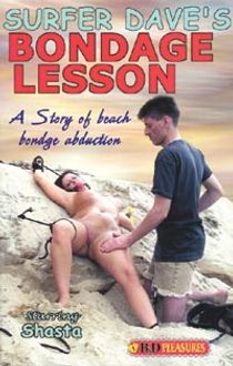 Surfer Dave's Bondage Lesson