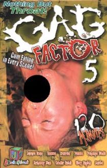 Gag Factor 5