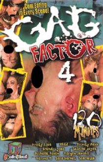 Gag Factor 4