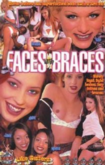 Faces With Braces