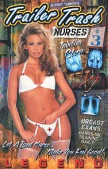 Trailer Trash Nurses 3