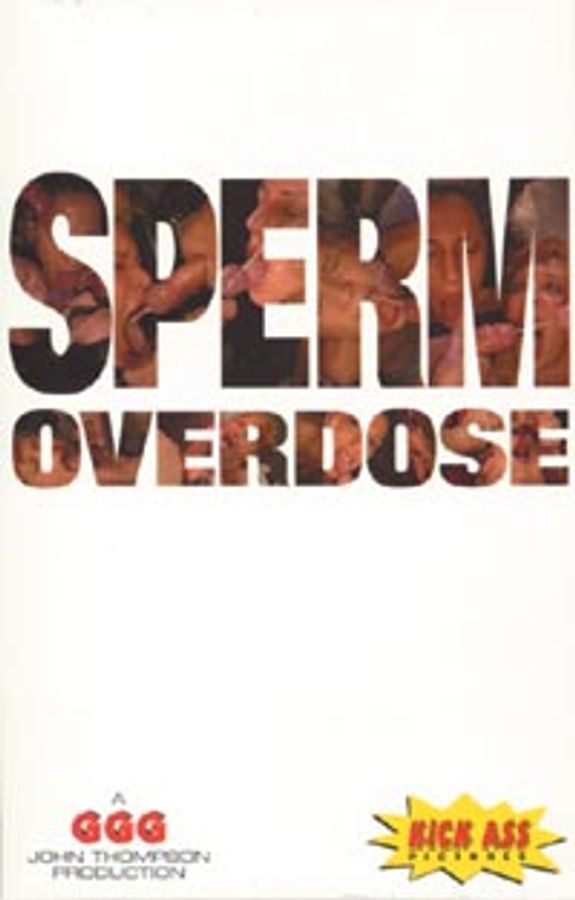Sperm Overdose