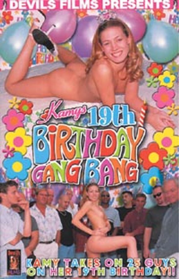 Kamy's 19th Birthday Gangbang