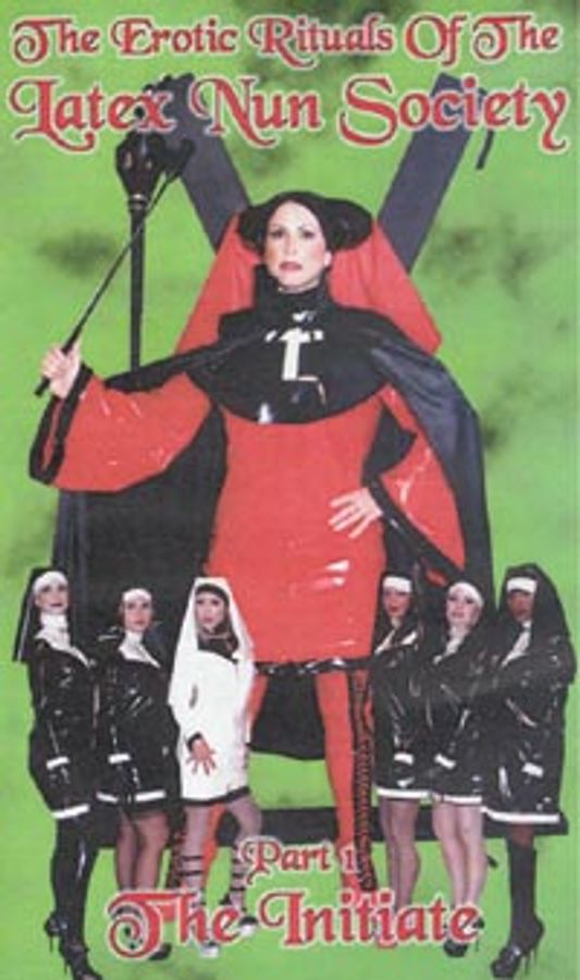The Erotic Rituals of the Latex Nun Society