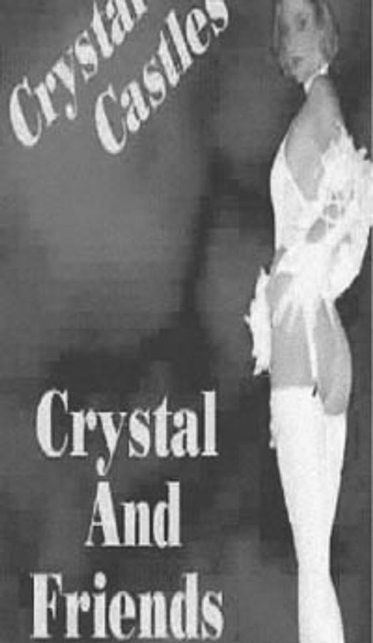 Crystal and Friends