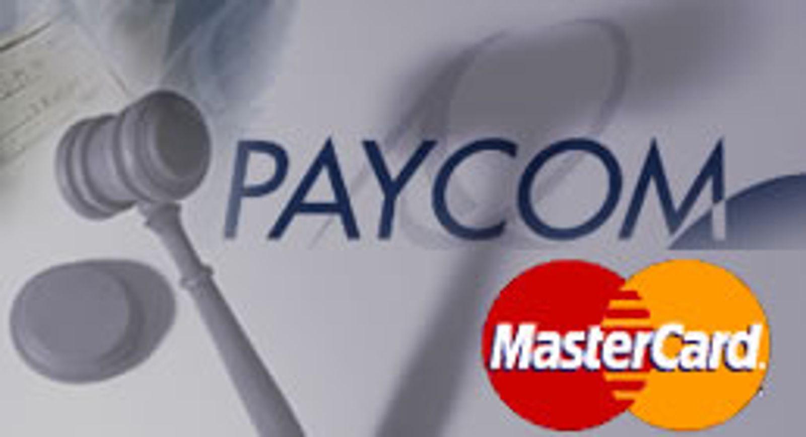 MasterCard: Paycom Trying To Duck Compliance