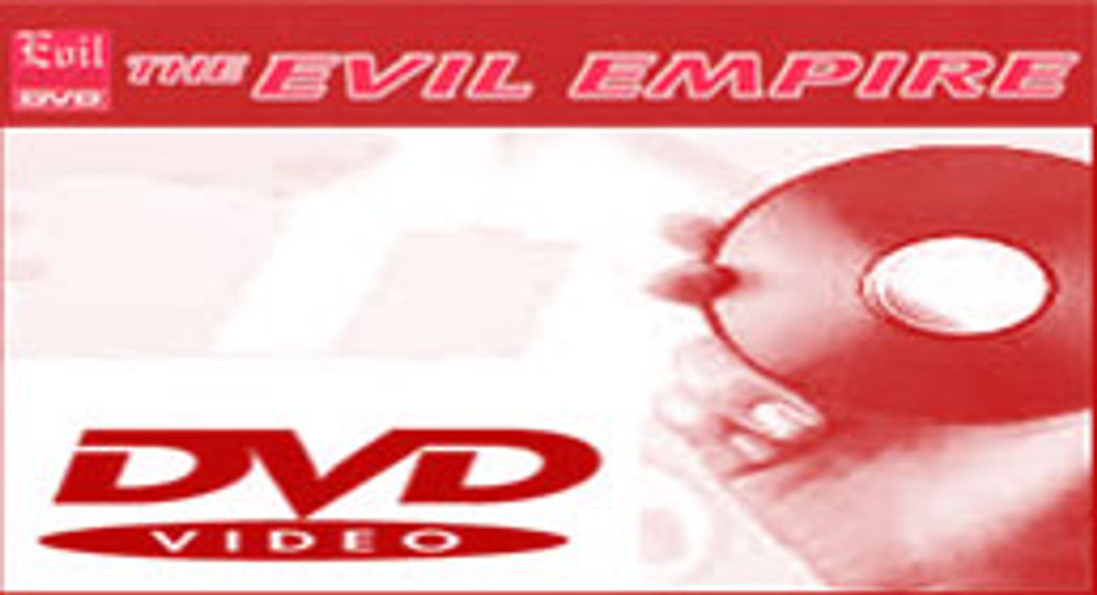 Evil Angel Issues DVD Comps At Introductory Prices