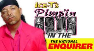 <I>Ice-T's Pimpin' 101</I> Covered By <I>The National Enquirer</I> Just in Time For Street Date