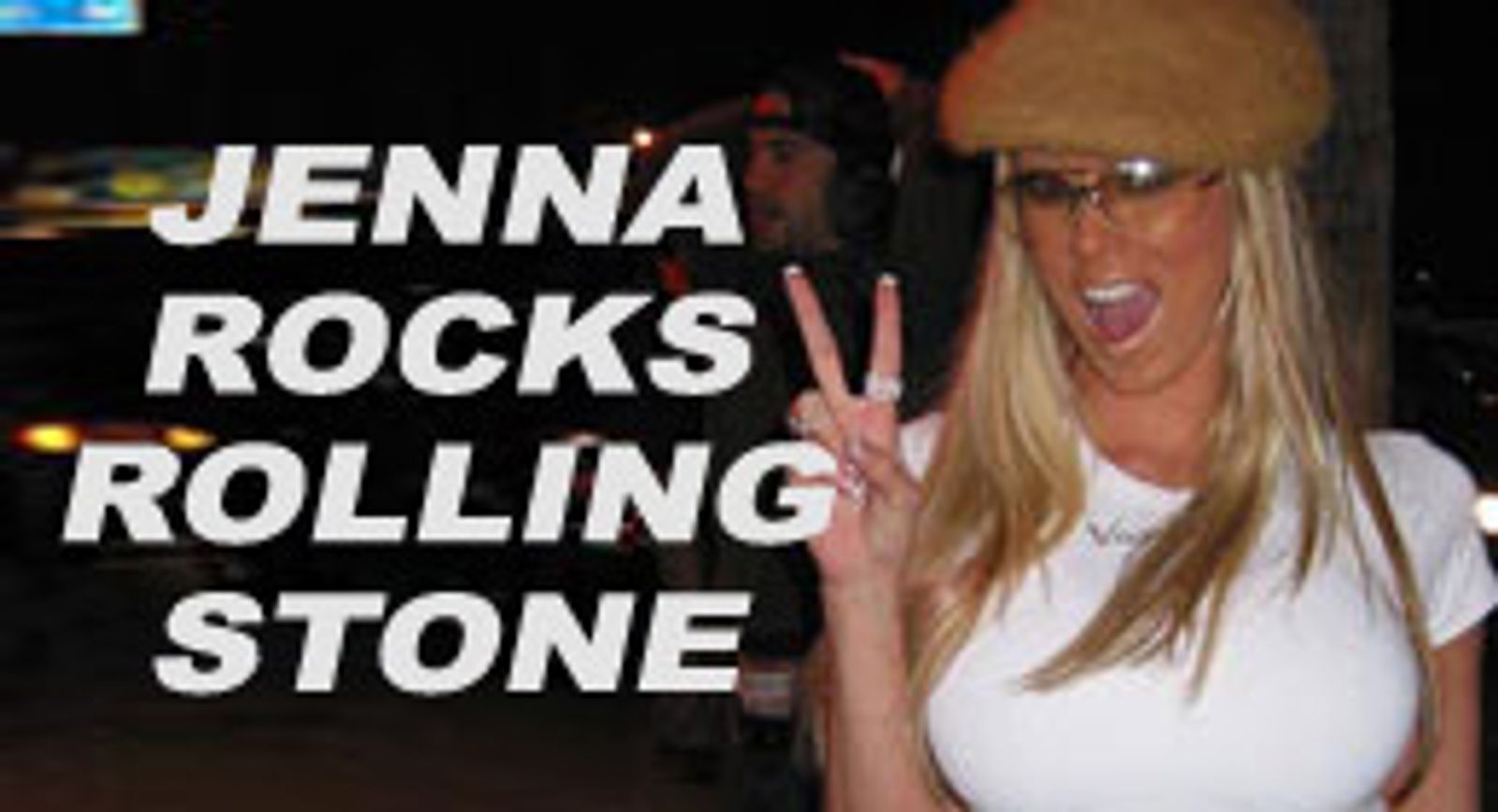 Jenna Jameson Sex Lesson Rocks <I>Rolling Stone</I> | AVN