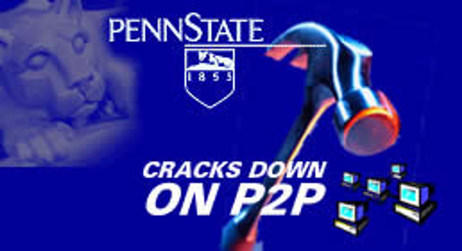 Penn State Cracking Down On P2P Swapping