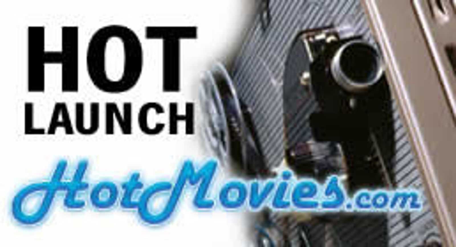 HotMovies.com Had Hot Launch