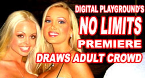 Digital Playground's <I>No Limits</I> Premiere Draws Adult Crowd