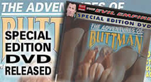 <I>The Adventures of Buttman</I> - Remastered For DVD Release