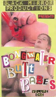 Bongwater Butt Babes