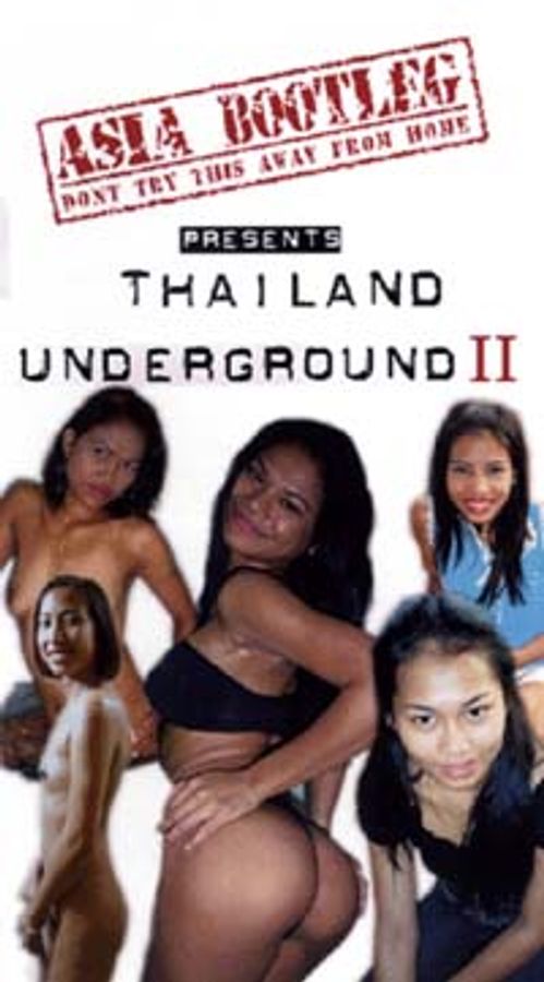 Thailand Underground 2