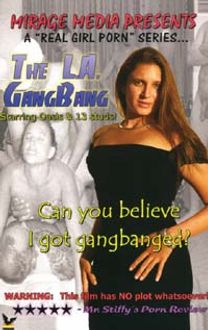 The L.A. Gangbang