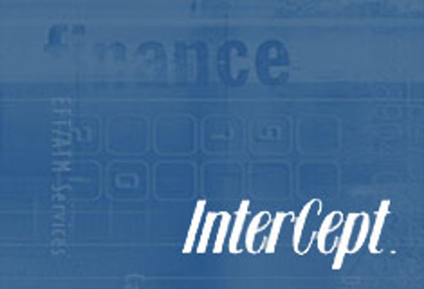 InterCept Selling Payment Solutions Op to CEO, Others