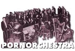 The Sounds of PornOrchestra.com