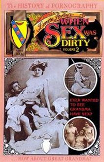 When Sex Was Dirty 2