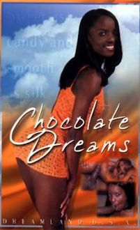 Chocolate Dreams