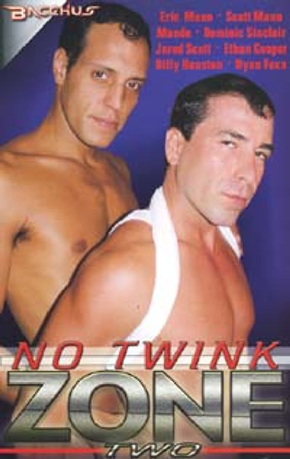 NO TWINK ZONE 2