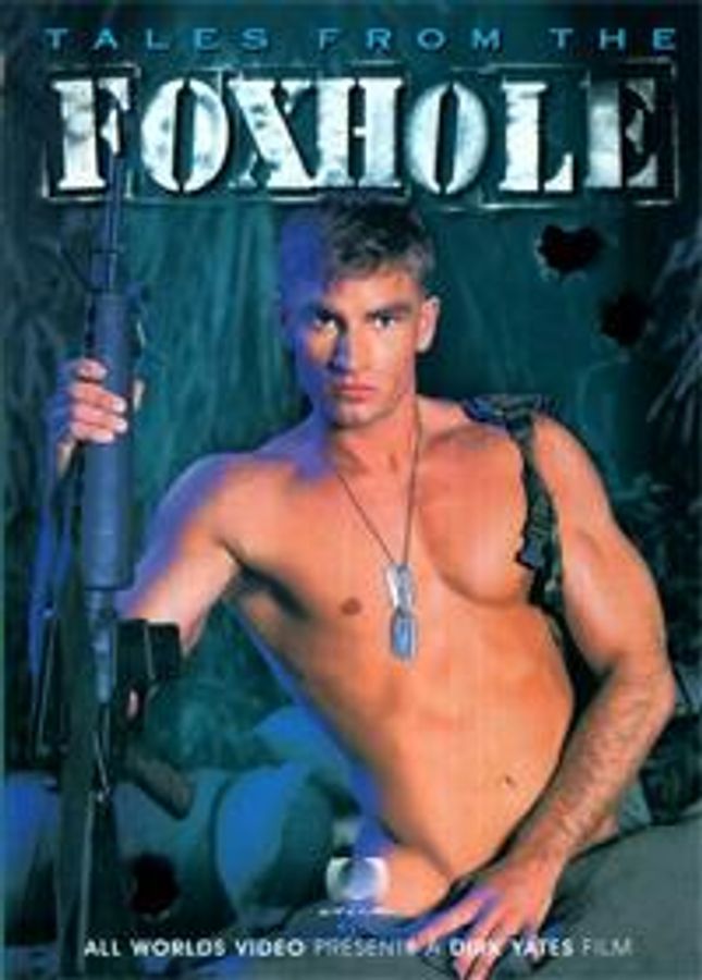 Tales From the Foxhole