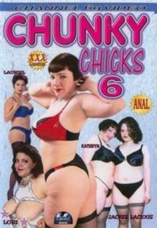 Chunky Chicks 6