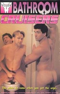 Bathroom Cruisers