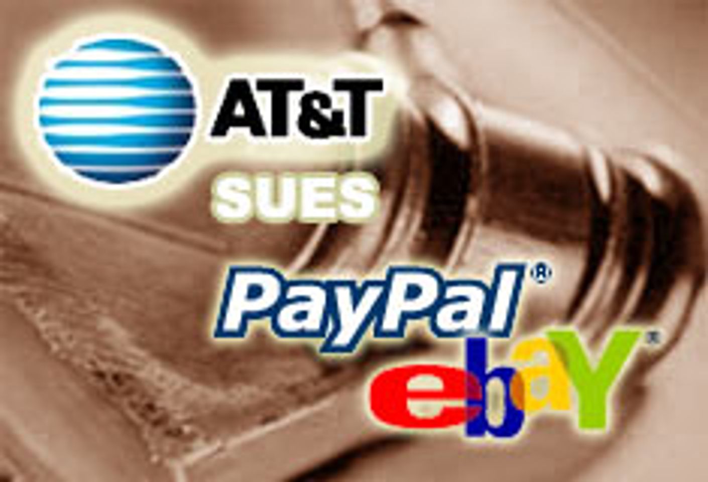 AT&T Sues PayPal, eBay For Secure Payment Infringement