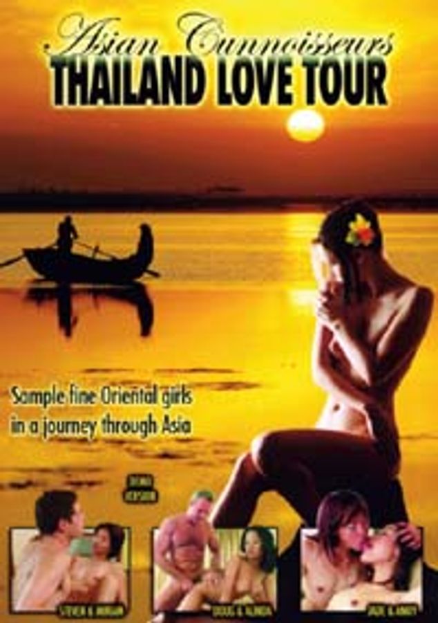 Asian Connoisseur's Thailand Love Tour