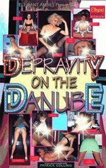 Depravity On The Danube