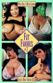 Fat Fannies 7