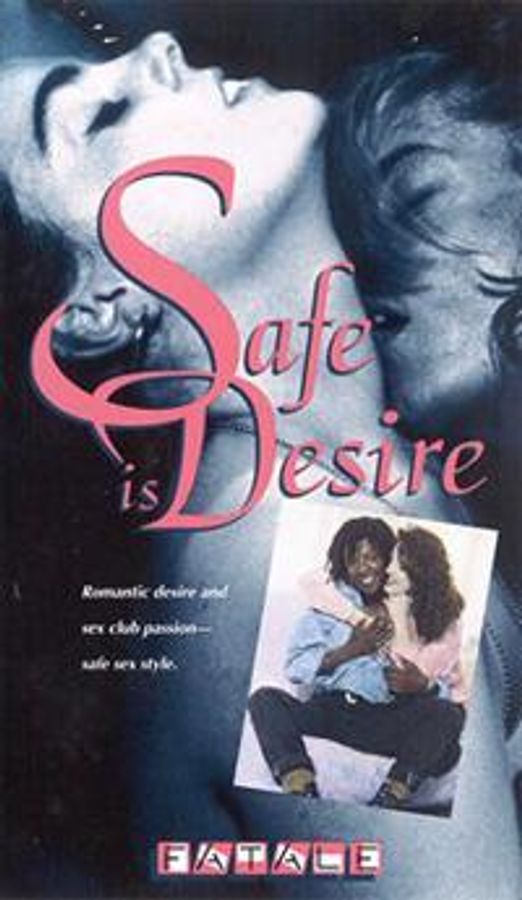 Safe Is Desire