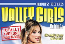 Madness Pictures Releases First Title <i>Valley Girls</i>