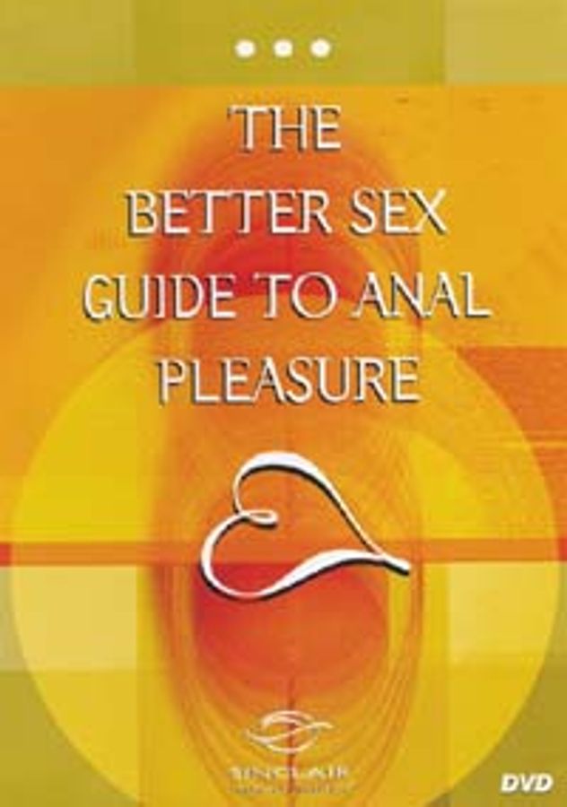 The Better Sex Guide To Anal Pleasure