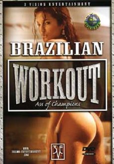 Brazilian Workout