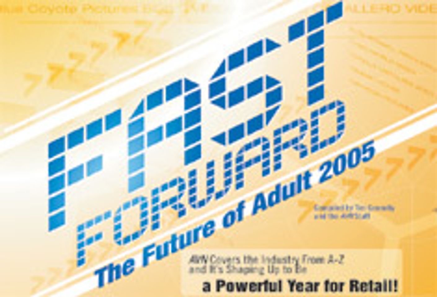 ADULTVIDEONEWS FEBRUARY 2005 - ON THE COVER - FAST FORWARD: The Future of Adult 2005